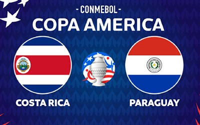 2024年美洲杯小组赛D组第3轮：哥斯达黎加vs巴拉圭赛前情报分析